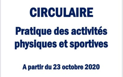 COVID-19 : Nouvelle circulaire, mise en application à partir du 23 octobre 2020.